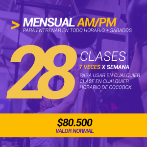 Plan Mensual AM/PM 30 días 28 clases 7 veces por semana