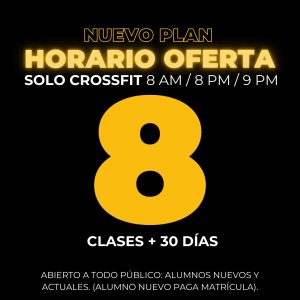Plan Horario Oferta Solo Crossfit 8AM / 8PM  / 9PM